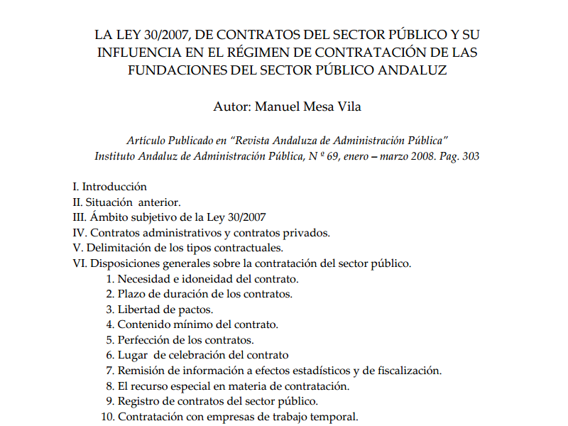 La Ley 30/2007, de Contratos del Sector Público.