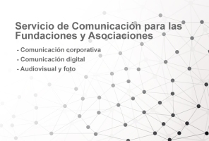 Nuevo servicio de comunicación para fundaciones y asociaciones