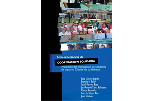 La Fundación FACUA publica un libro sobre el programa de eliminación de salideros de agua en La Habana