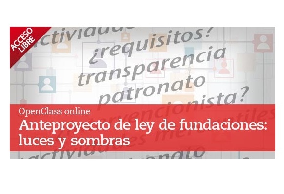 Openclass sobre el anteproyecto de Ley de Fundaciones