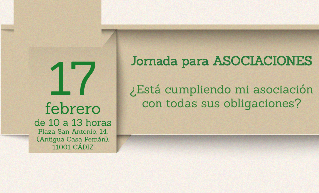 Jornada para asociaciones en Cádiz: ¿Está cumpliendo mi asociación con todas sus obligaciones?