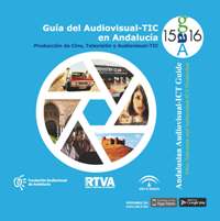 La Guía del Audiovisual-TIC ofrece el nuevo »mapa» de la industria en Andalucía