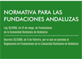 Normativa para las Fundaciones Andaluzas