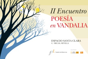 La Fundación José Manuel Lara celebra una nueva edición de su ciclo ‘Poesía en Vandalia’