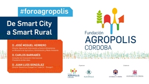 La Fundación Agrópolis de Córdoba presenta el foro agrópolis
