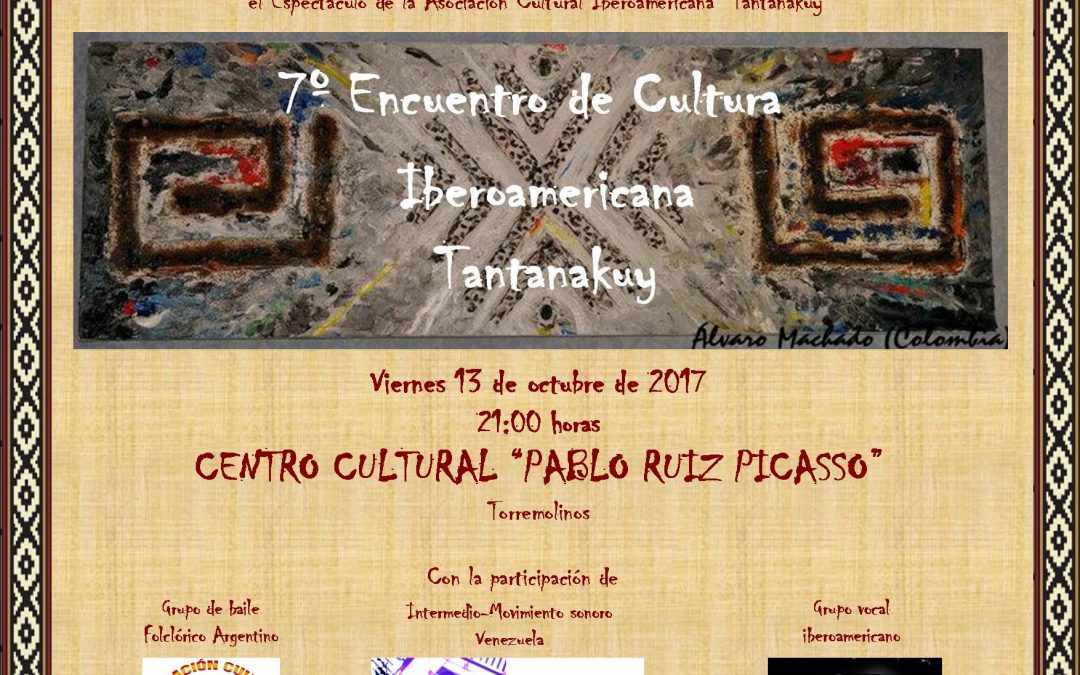 VII Encuentro de Cultura Iberoamericana Tantanakuy