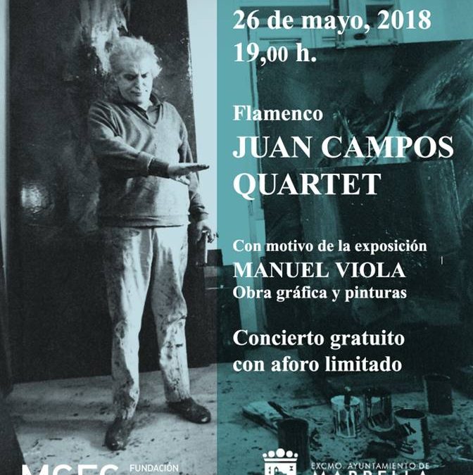 Marbella. Ciclo de Conciertos: Flamenco Juan Campos Quartet