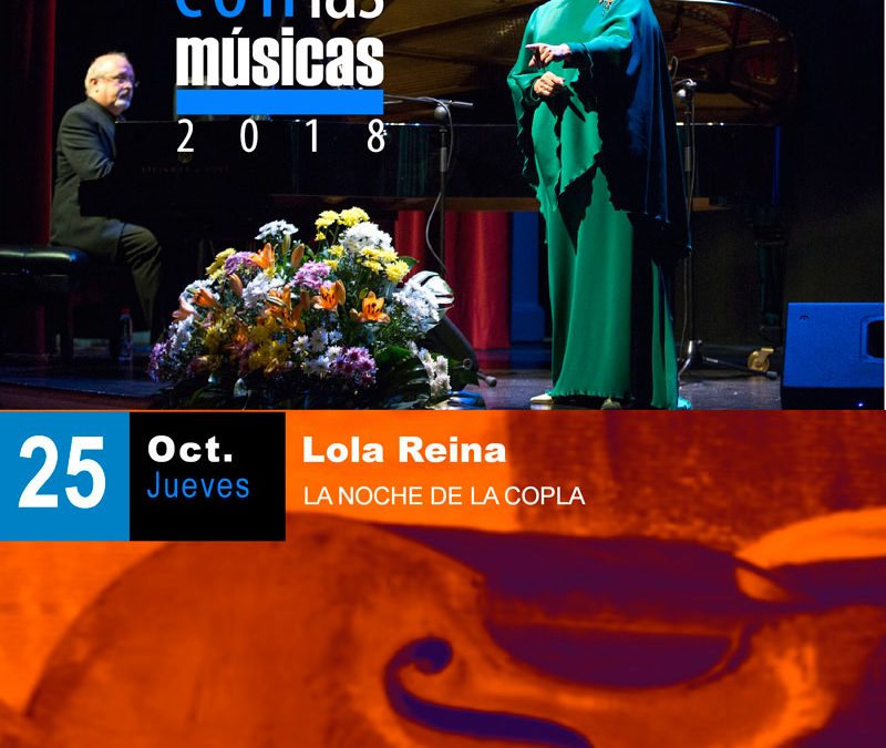 Sevilla. Cita con las músicas 2018: Lola Reina en ‘La Noche de la Copla’