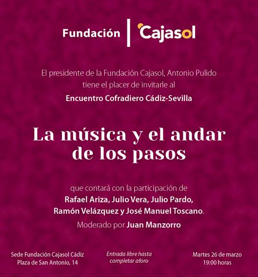 Sevilla. “Encuentro Cofradiero Cádiz-Sevilla. La Música y el andar de los pasos”