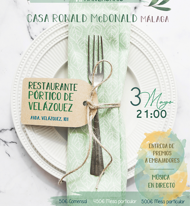 Málaga. Cena 7º Aniversario – Casa Ronald McDonald Málaga