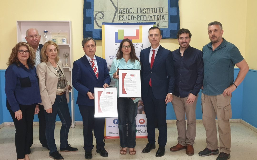 Fundación Psicopediatría de Sevilla recibe la Certificación en el Sistema de Calidad ISO 9001:2015