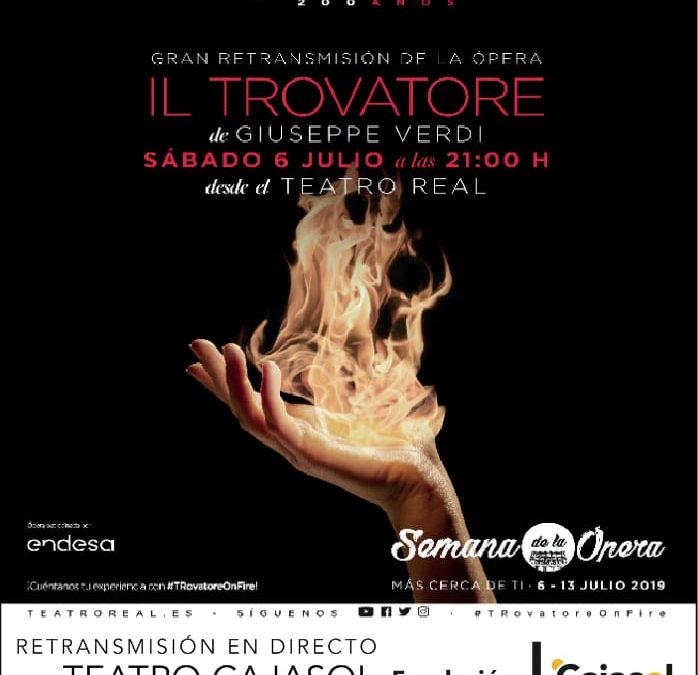 Sevilla.  Retransmisión de la Ópera ‘Il Trovatore’ de Verdi desde el Teatro Real de Madrid