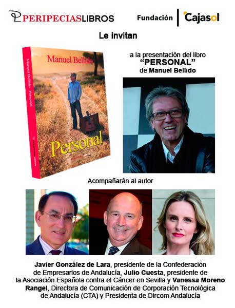 Sevilla. Presentación del libro ‘Personal’, de Manuel Bellido