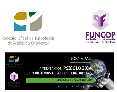 El COP Andalucía Occidental y su Fundación organizan las Jornadas “Intervención psicológica con víctimas de actos terroristas”