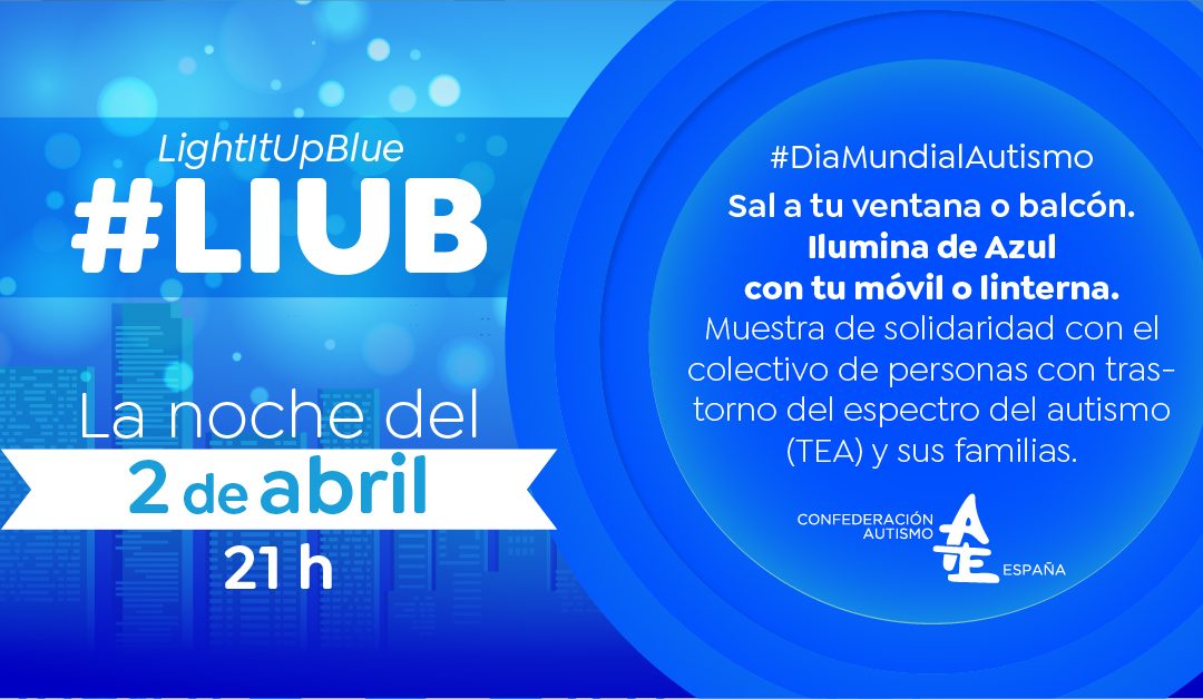 LIUB: una iniciativa para que la población se sume desde sus casas al Día Mundial de Concienciación sobre Autismo