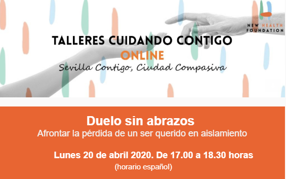 Fundación New Health organiza el taller on line «Duelo sin abrazos»