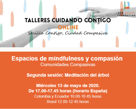 La Fundación New Health continúa el ciclo on line de meditaciones, mindfulness y compasión