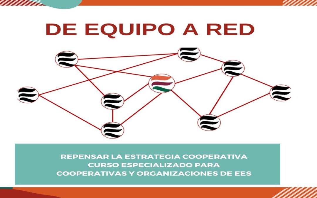 La Escuela de Economía Social lanza el curso especializado  «De equipo a red»