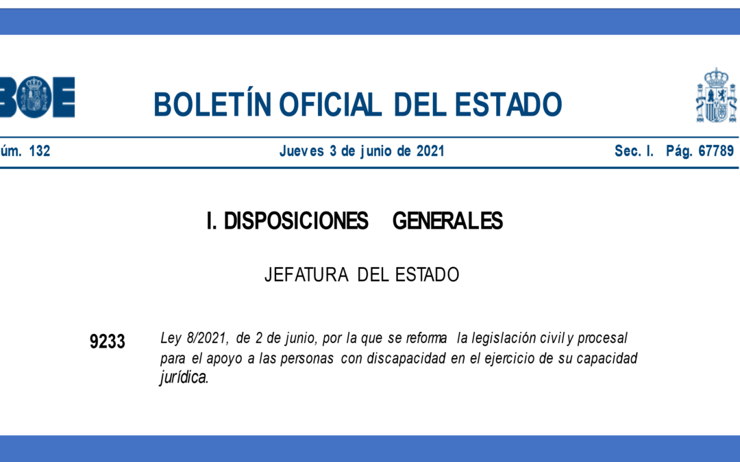 De la tutela a los apoyos: Cambios legislativos en materia de Modificación de la Capacidad