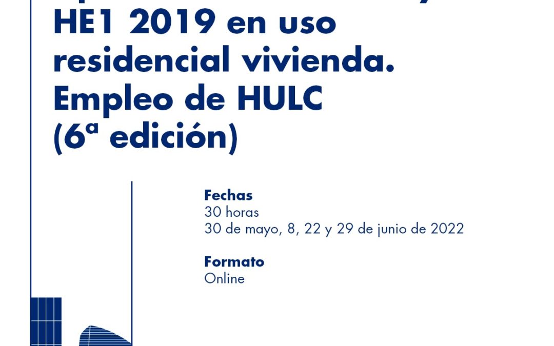 Abierta la inscripción para el curso Aplicación de DB HE0 y DB HE1 2019 en uso residencial vivienda. Empleo de HULC