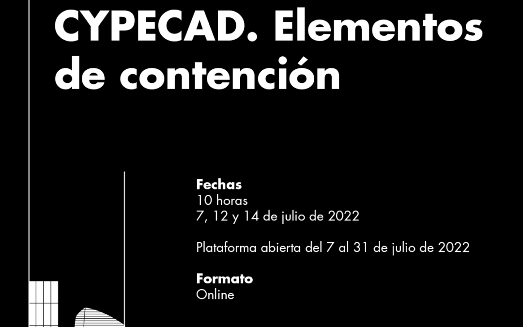 Curso online ‘CYPECAD. Elementos de contención’