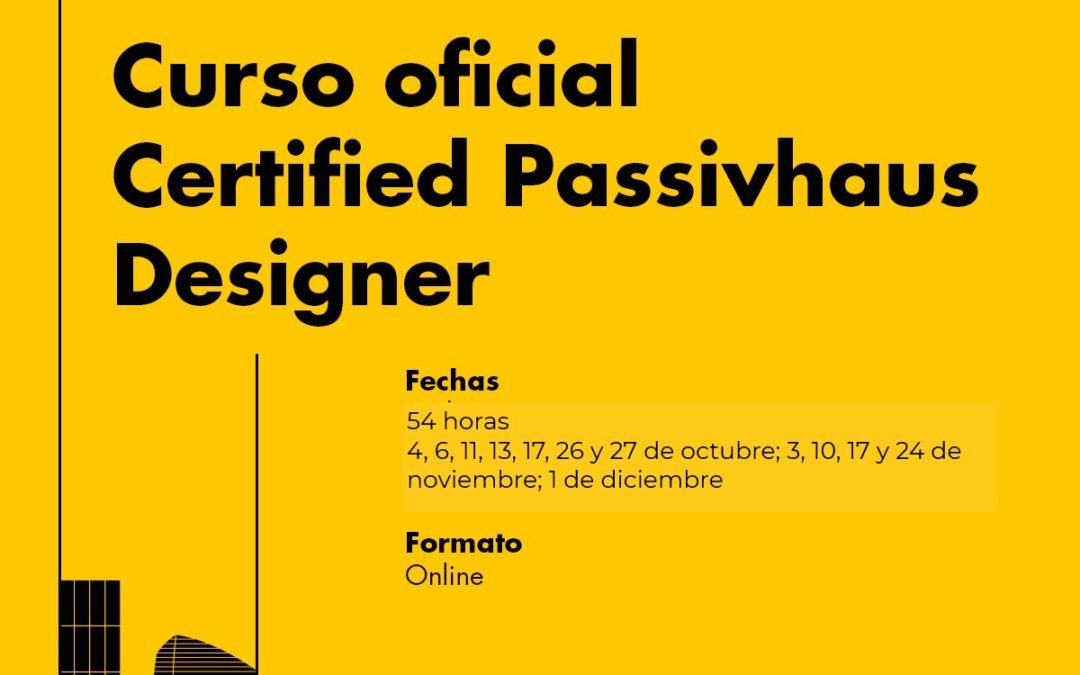 Abierta la inscripción al curso online «Oficial Certified Passivhaus Designer»