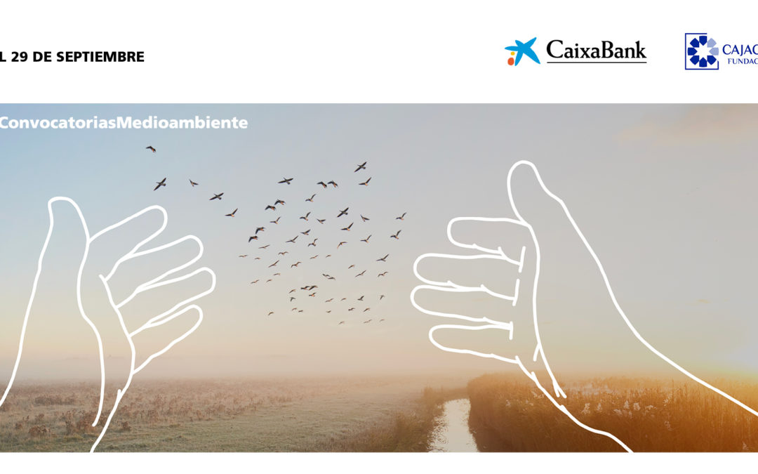 CaixaBank y CajaGranada Fundación convocan ayudas por 100.000 euros para proyectos medioambientales en Andalucía Oriental
