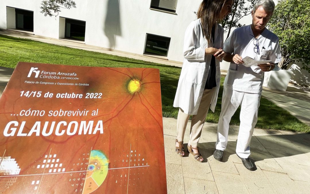 Forum Arruzafa dedica su contenido científico a la patología de glaucoma en su vigésimo tercera edición