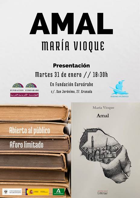 Fundación Euroárabe presenta en su sede de Granada la novela «Amal» de María Vioque, editada por Océano Atlántico