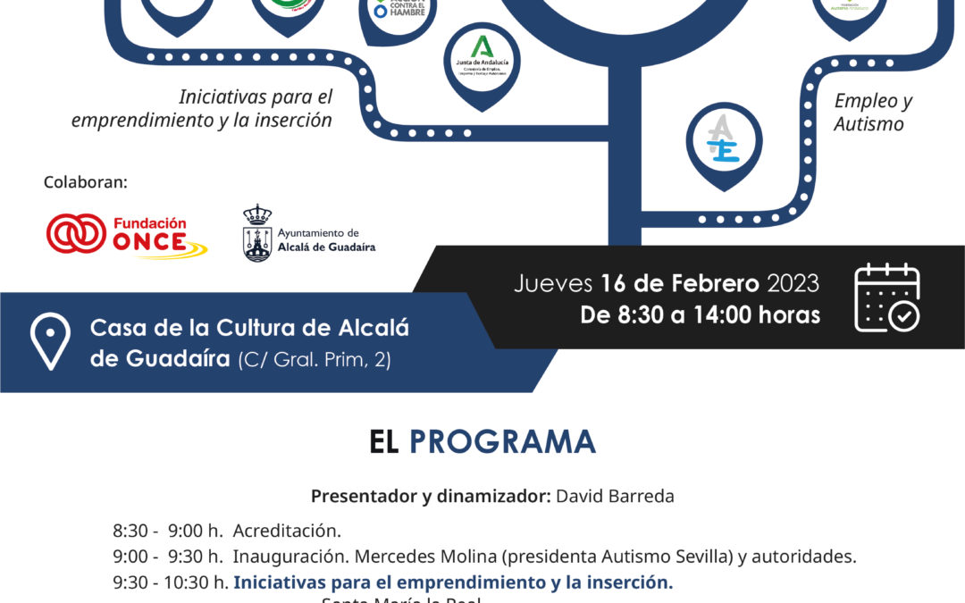 Autismo Sevilla organiza una jornada para reflexionar sobre las oportunidades, los retos y el impacto social de la inserción laboral de personas con discapacidad