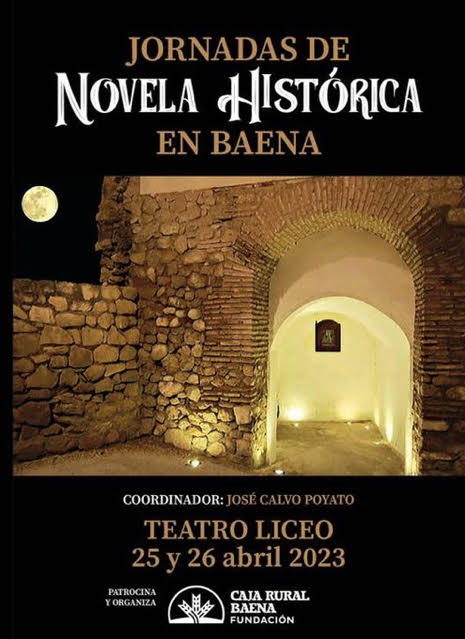 La Fundación Caja Rural de Baena organiza las Jornadas sobre Novela Histórica en Baena