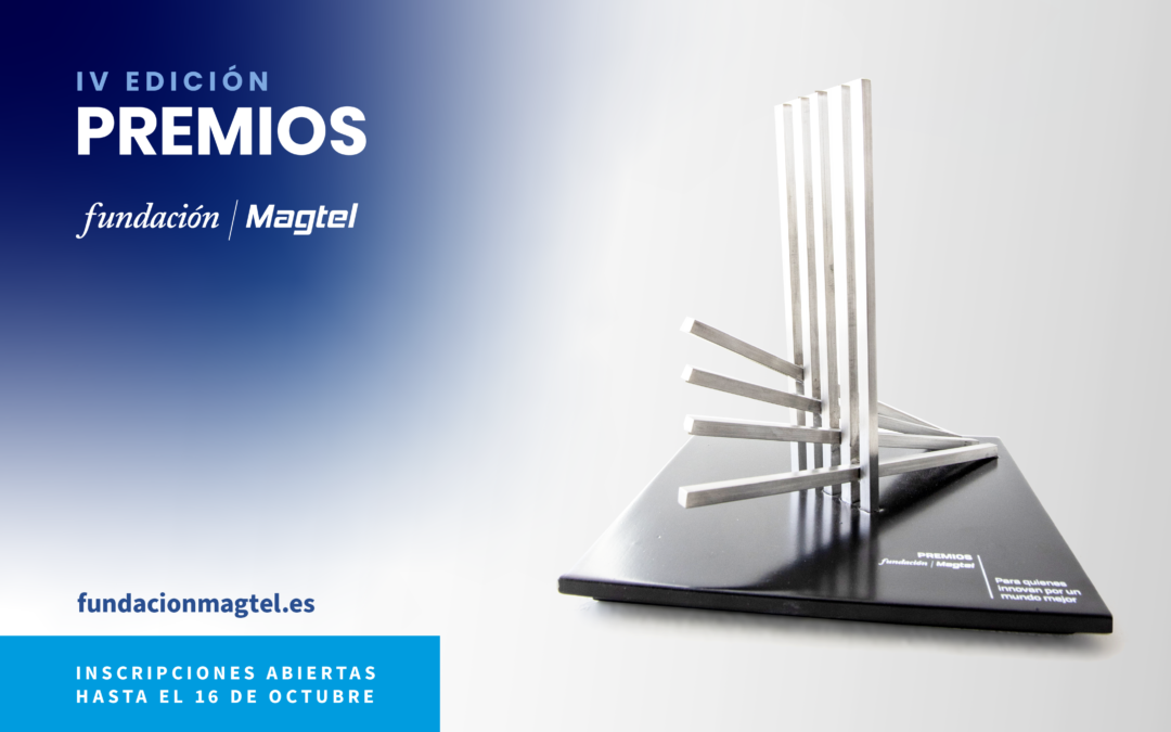 Fundación Magtel convoca la IV edición de sus premios para reconocer las mejores iniciativas sociales del curso 2022-2023