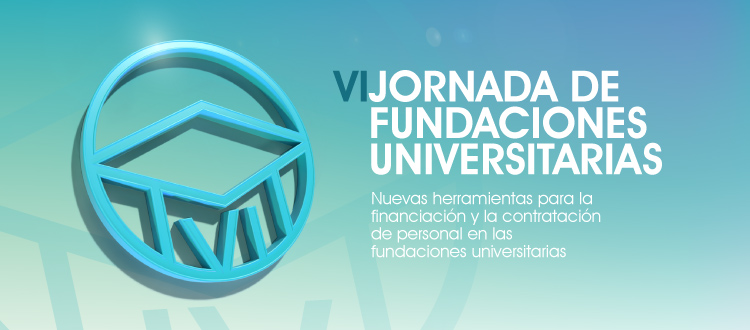 VI Encuentro de Fundaciones Universitarias