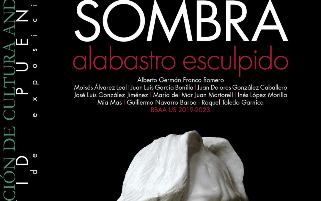 La sala David Puentes acoge la exposición «LUZ Y SOMBRA. Alabastro esculpido»