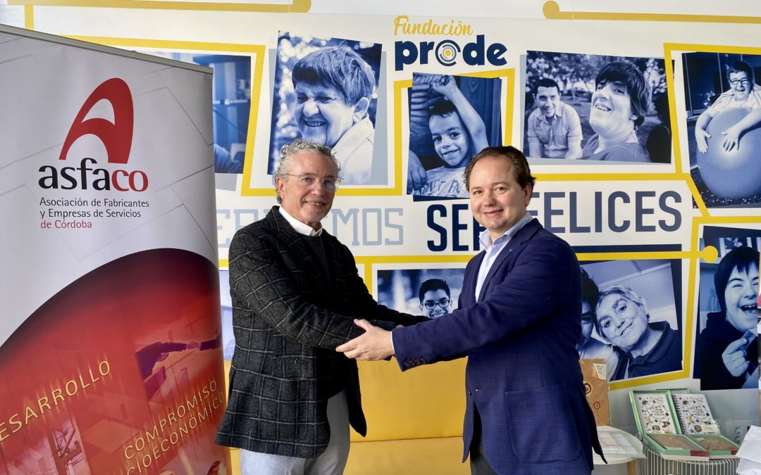 ASFACO y Fundación PRODE suscriben un convenio para favorecer la inclusión social en las empresas cordobesas