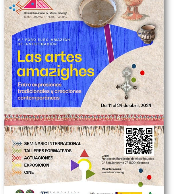 La Fundación Euroárabe organiza en Granada el VI Foro Euro-Amazigh de Investigación