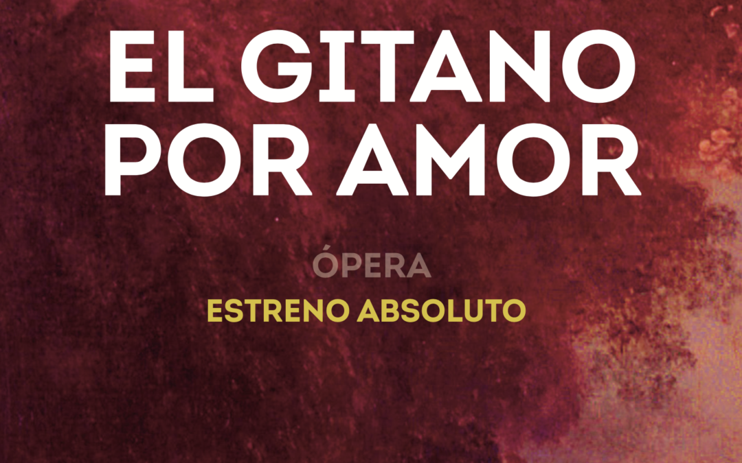 Fundación Málaga colabora en el estreno mundial de El gitano por amor