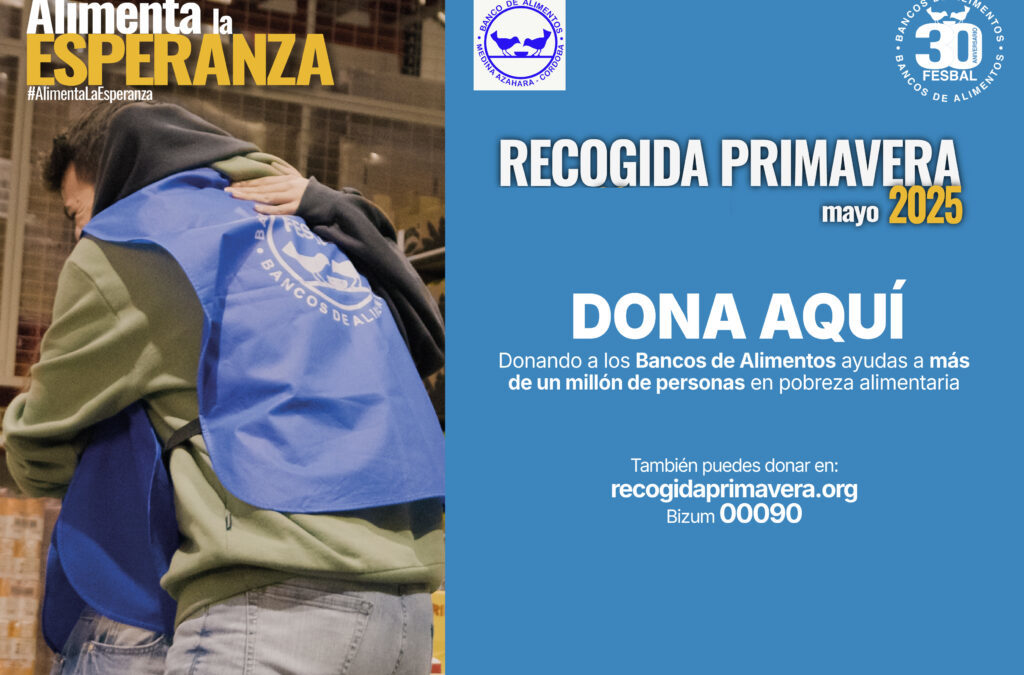 Los 54 Bancos de Alimentos asociados a FESBAL necesitan la participación de 25.000 personas voluntarias para la Recogida Primavera