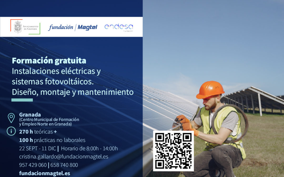 Fundación Magtel abre las inscripciones para el curso «Instalaciones eléctricas y sistemas fotovoltaicos. Diseño, montaje y mantenimiento»